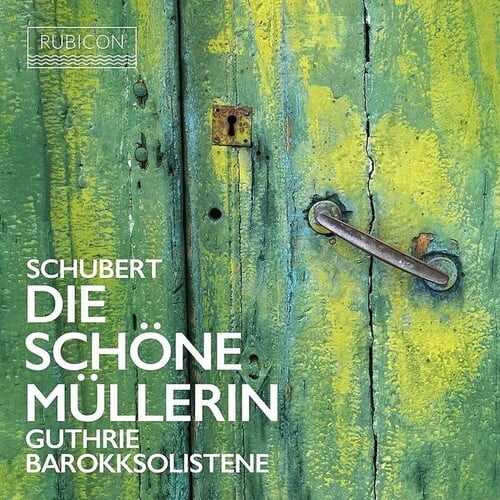 Thomas Guthrie - Schubert: Die Schone Mullerin - Music & Performance - CD