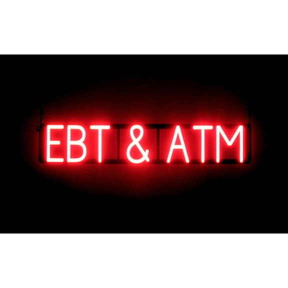 SpellBrite EBT & ATM LED Sign for Business. 33.2" x 6.3" Red EBT & ATM Sign Has Neon Sign Look With Energy Efficient LED Light Source. Visible from 500  Feet, 8 Animation Settings.