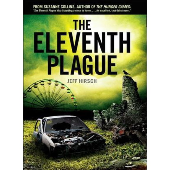 Pre-Owned The Eleventh Plague (Hardcover) 0545290147 9780545290142