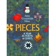 thumbnail image 1 of Pre-Owned Pieces: A Year in Poems & Quilts (Hardcover) 0688169643 9780688169640, 1 of 1