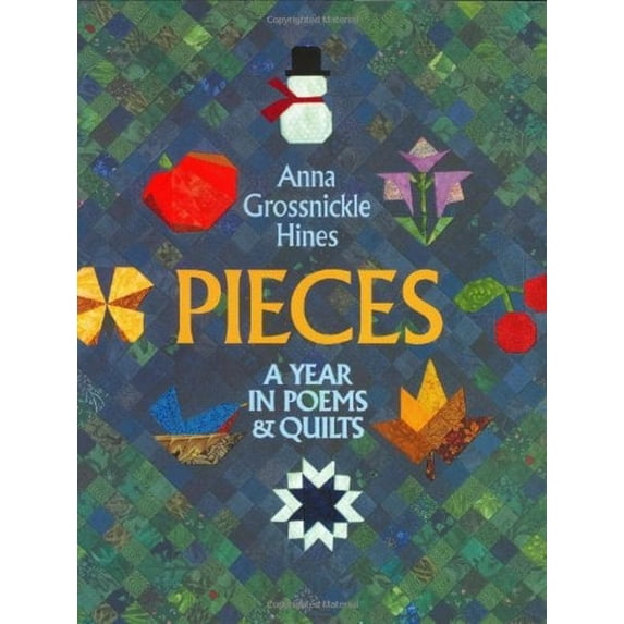 Pre-Owned Pieces: A Year in Poems & Quilts (Hardcover) 0688169643 9780688169640