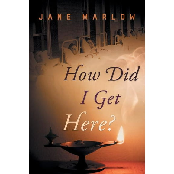 How Did I Get Here?, (Paperback)