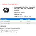 thumbnail image 2 of Accessory Belt Idler Pulley - Compatible with 1994 - 1995, 2001 - 2003 BMW 530i E39 2002, 2 of 2