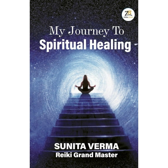 My Journey to Spiritual Healing, (Paperback)