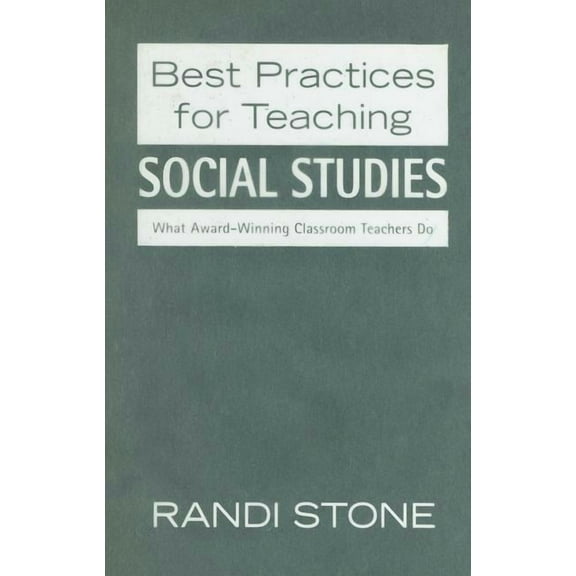 Best Practices for Teaching Social Studies: What Award-Winning Classroom Teachers Do (Hardcover)