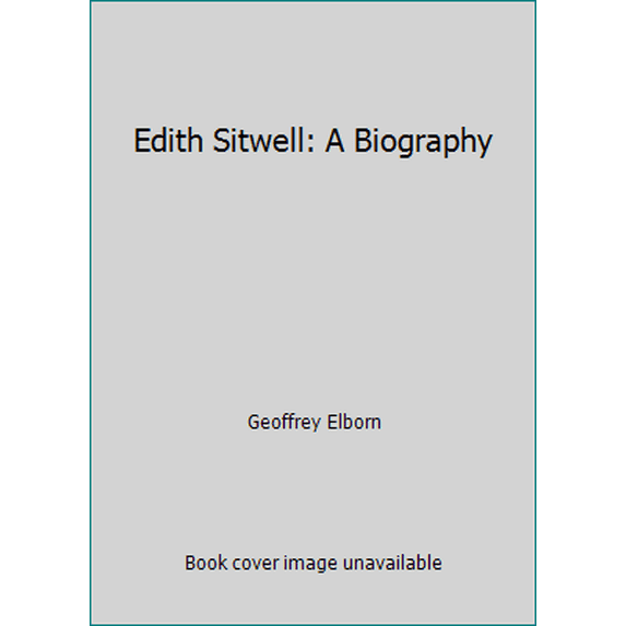 Pre-Owned Edith Sitwell: A Biography (Hardcover) 0385134673 9780385134675