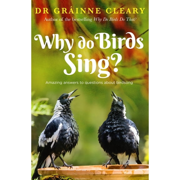 Why Do Birds Sing?, (Paperback)
