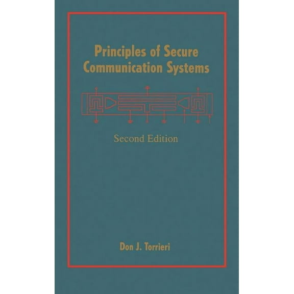 Artech House Telecommunications Library: Principles of Secure Communication Systems (Hardcover)