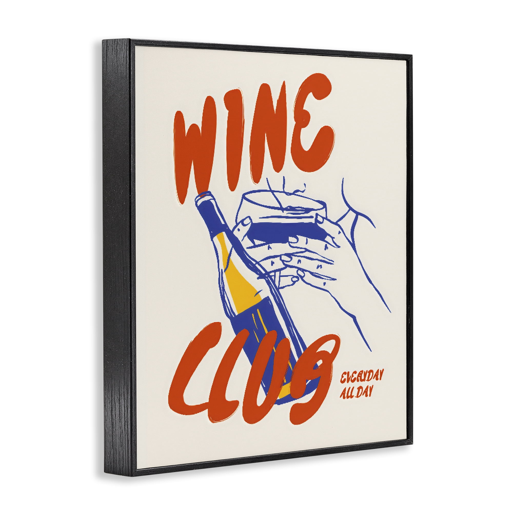 Stupell Industries Wine Club Every Day Black Framed Giclee Art, design by The Prints Vibe