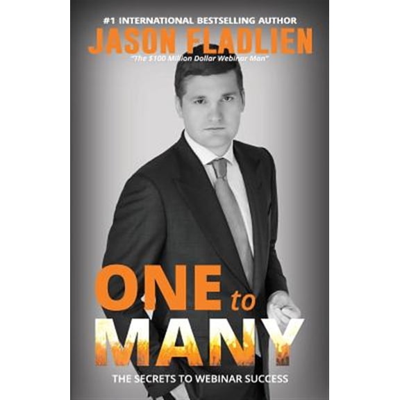 Pre-Owned One to Many: The Secret to Webinar Success (Paperback) 1544500629 9781544500621