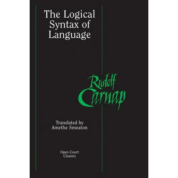 The Logical Syntax of Language, (Paperback)