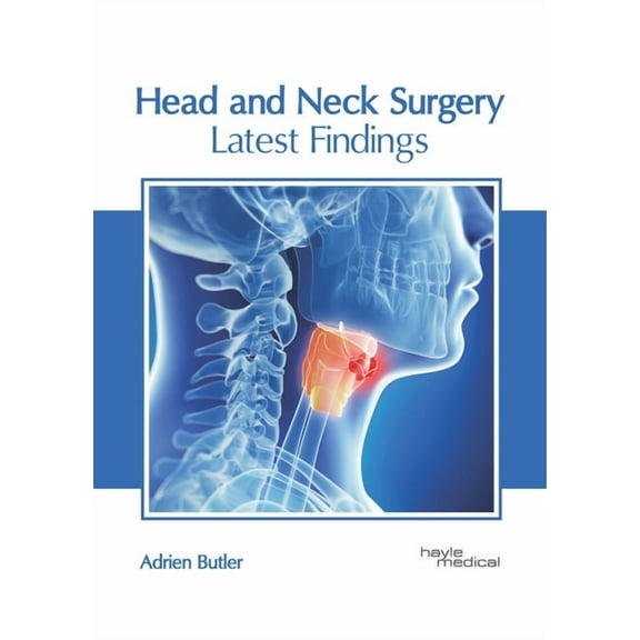 Head and Neck Surgery: Latest Findings, (Hardcover)