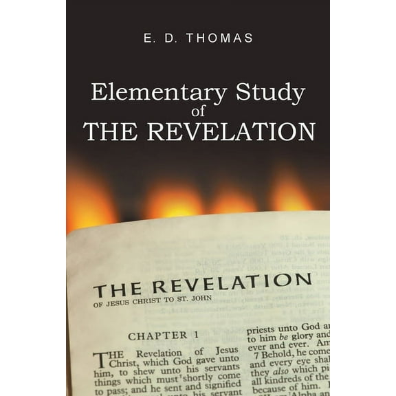 Elementary Study of the Revelation, (Paperback)