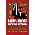 thumbnail image 1 of Pre-Owned Hip-Hop Revolution: The Culture and Politics of Rap (Paperback) 0700616519 9780700616510, 1 of 2