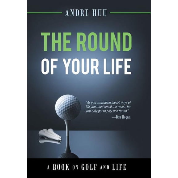 The Round of Your Life (Hardcover)
