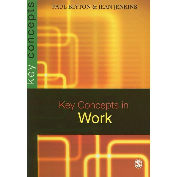 Key Concepts (Sage) Key Concepts in Work, (Paperback)