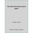 thumbnail image 1 of Pre-Owned the bad news bears go to japan (Paperback) 0440104270 9780440104278, 1 of 1