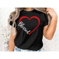 thumbnail image 2 of Blessed Heart Christian Religious Faith Inspirational Gift for Religious Men Women Kids Boys Girls T-Shirt, 2 of 10