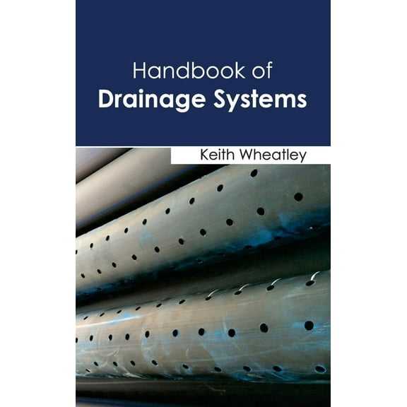 Handbook of Drainage Systems, (Hardcover)