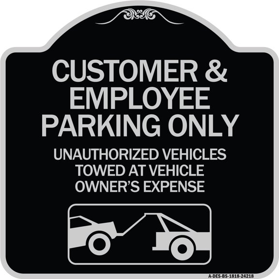 SignMission Designer Series Sign - Customer and Employee Parking Only Unauthorized Vehicles Towed at Owner Expense with Graphic | Black & Silver 18" X 18" Heavy-Gauge Aluminum