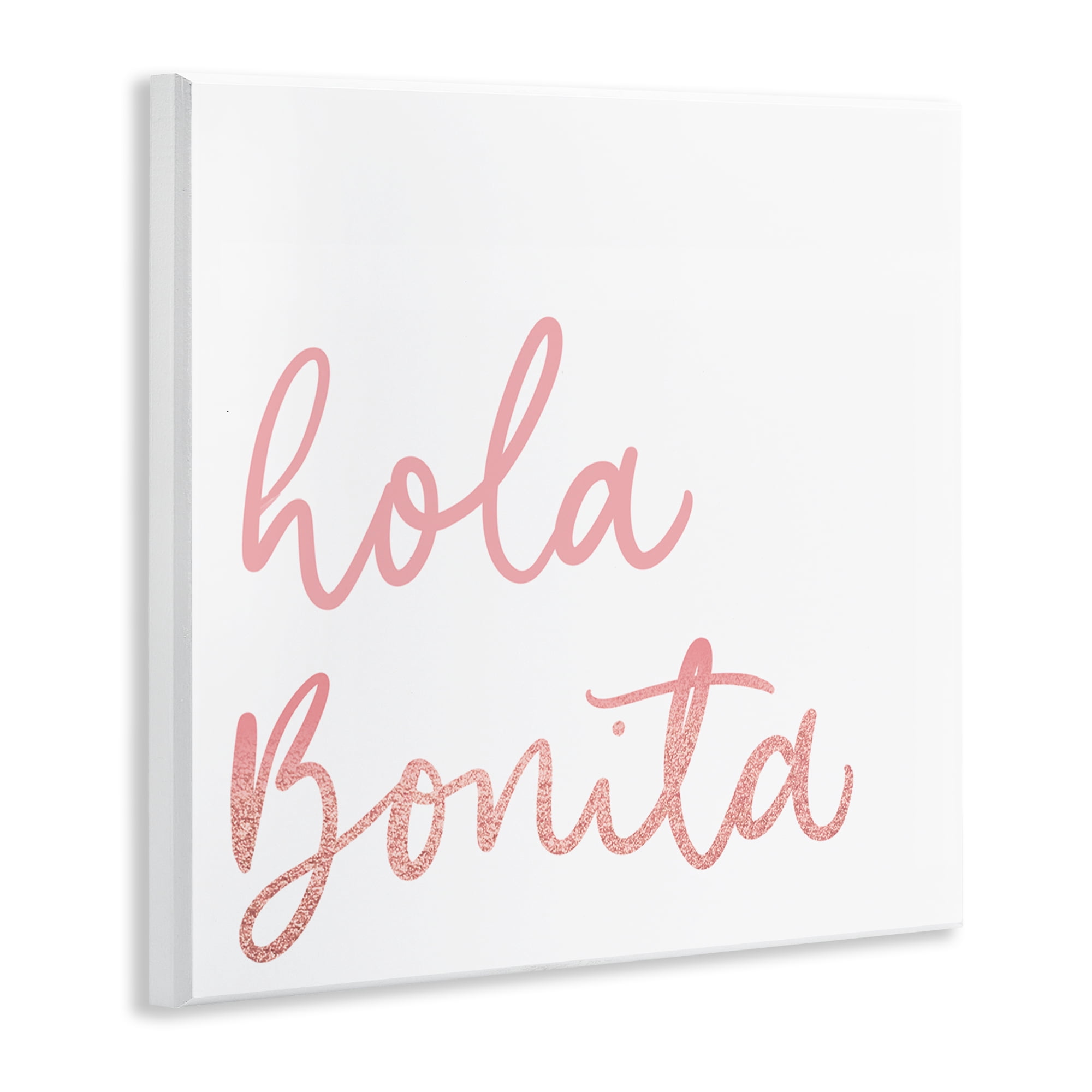 Stupell Industries Hola Bonita Rosa Inspirational Quotes & Sayings Painting Unframed Art Print Wall Art, 12 x 12