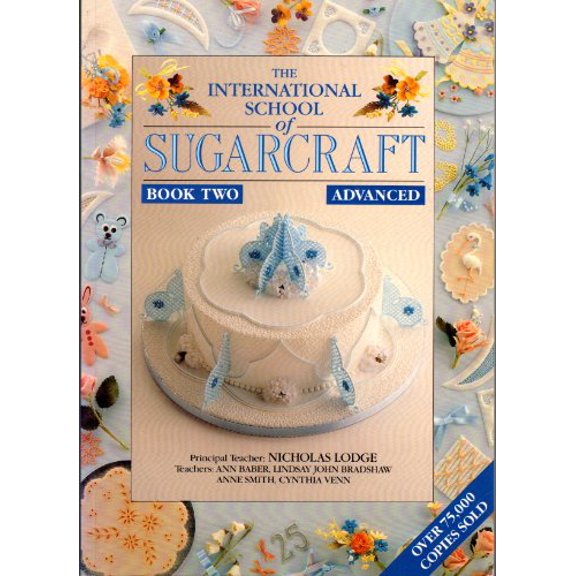 Pre-Owned International School Sugarcraft Book 2 (Paperback) 1853914983 9781853914980