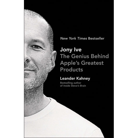 Pre-Owned Jony Ive: The Genius Behind Apple's Greatest Products (Paperback) 1591847060 9781591847069