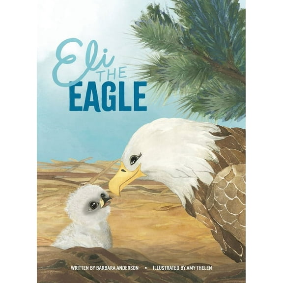 Eli the Eagle, (Hardcover)