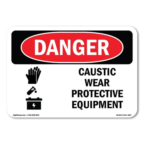 OSHA Danger Sign - Caustic Wear Protective Equipment | Decal | Protect Your Business, Construction Site, Warehouse & Shop Area |  Made in The USA