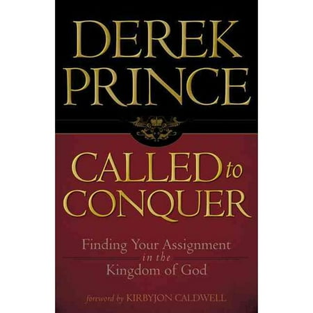 Called to Conquer: Finding Your Assignment in the Kingdom of God