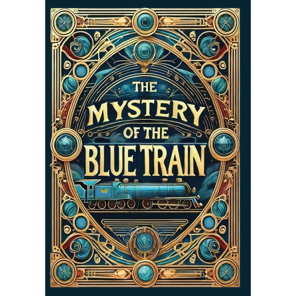 The Mystery of the Blue Train (Collector's Edition) (Laminated Hardback with Jacket), (Hardcover)