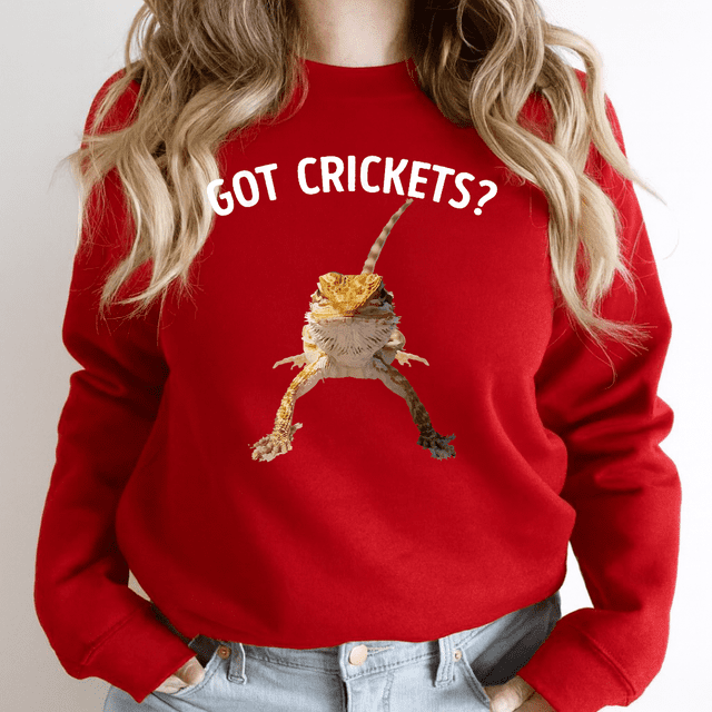 Got Crickets Bearded Dragon Lizard Pet Owner Reptile Humor G5629 Unisex Sweatshirt, Size Up to 5XL