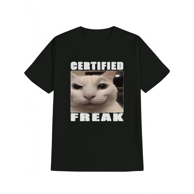 Camiseta informal de cuello redondo para hombre con estampado de cara de gato "Certified Freak". Ligera y veraniega. Regalo perfecto. Divertida.