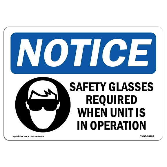 OSHA Notice Sign - Safety Glasses Required When | Plastic Sign | Protect Your Business, Construction Site, Warehouse & Shop Area | Made in the USA