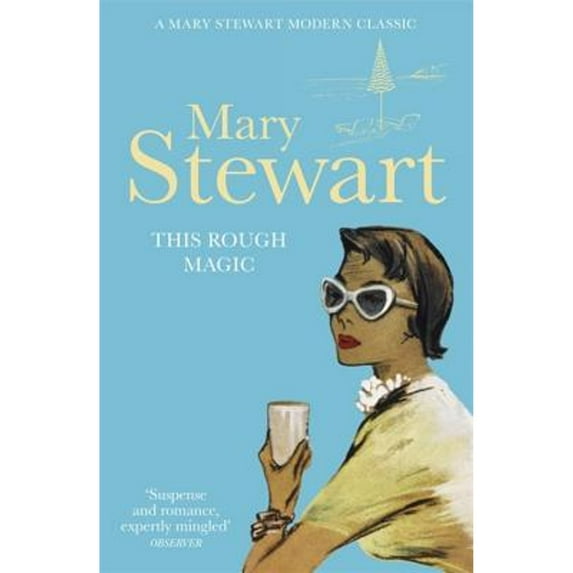 Pre-Owned This Rough Magic (Mary Stewart Modern Classics) (Paperback) 1444720503 9781444720501