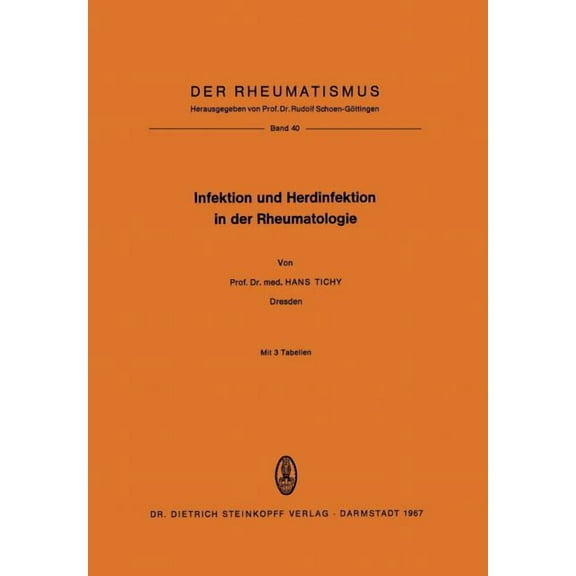Rheumatismus Infektion Und Herdinfektion in Der Rheumatologie, Book 40, (Paperback)