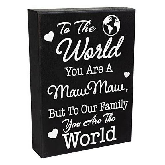 JennyGems Maw Maw Gifts, To the World You Are a Maw Maw Sign, Gifts for Mawmaw From Grandchildren, Mawmaw Birthday Gifts, Maw Maw Decor, 6x8 Inch Wood Sign, Made in USA