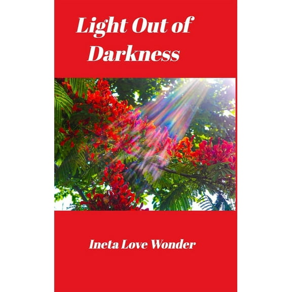 Light Out of Darkness, (Hardcover)