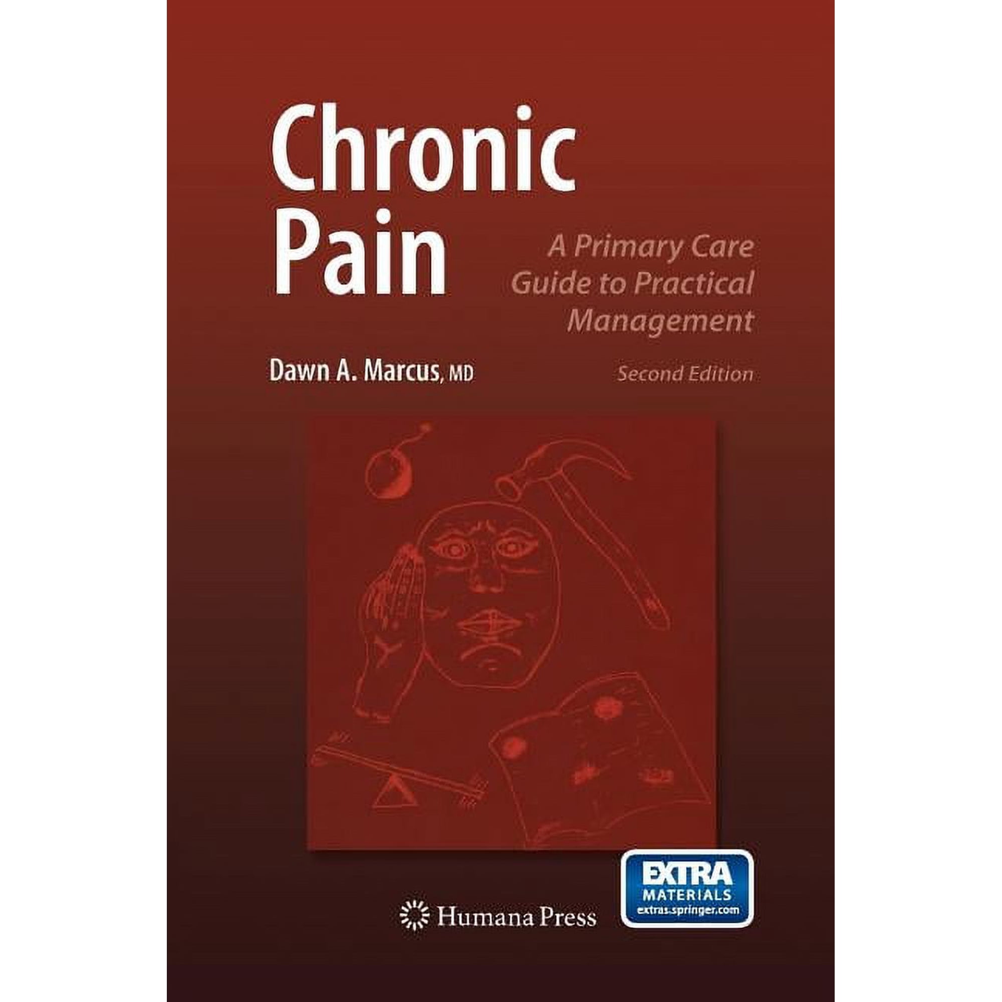 Current Clinical Practice Chronic Pain: A Primary Care Guide to Practical Management (Paperback)