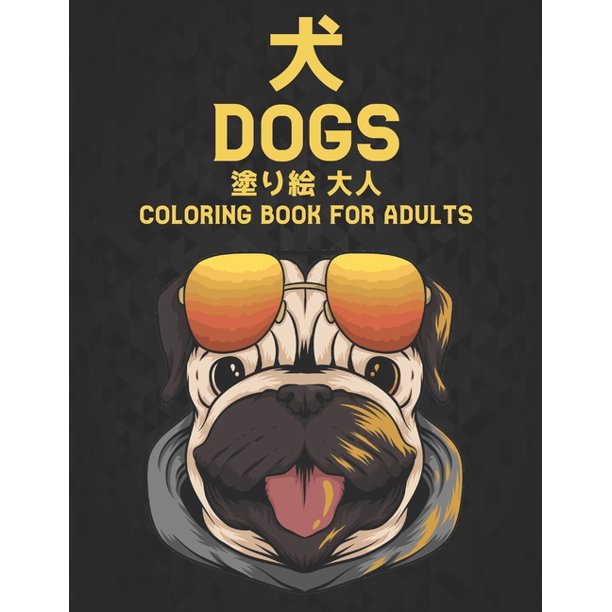 223 154 Dogs Coloring Book For Adults 124 50 215 292