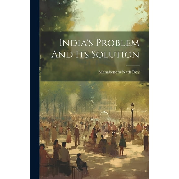 India's Problem And Its Solution, (Paperback)