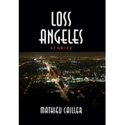 Loss Angeles  Hardcover  Mathieu Cailler