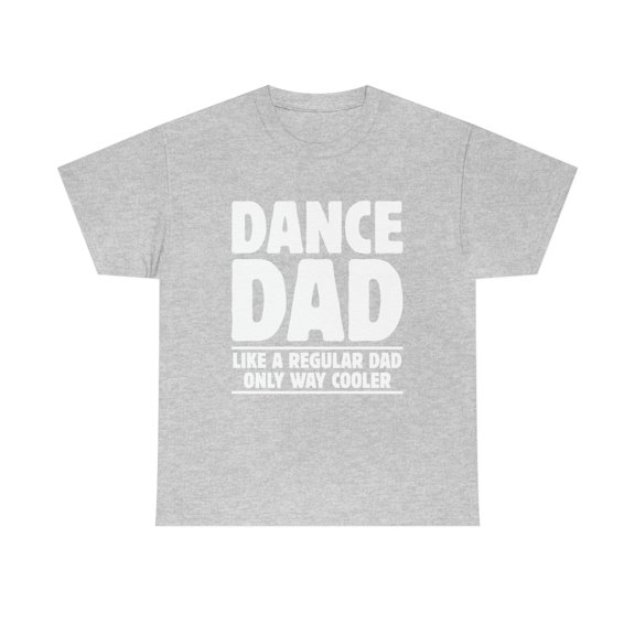 Dance Dad Unisex Heavy Cotton Tee