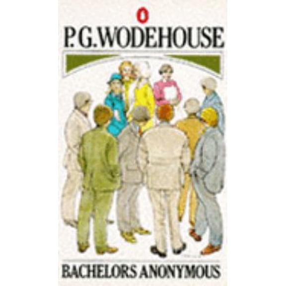 Pre-Owned BACHELORS ANONYMOUS (Paperback) 0140040536 9780140040531