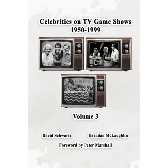 Celebrities on TV Game Shows 1950-1999 Volume 3, (Paperback)