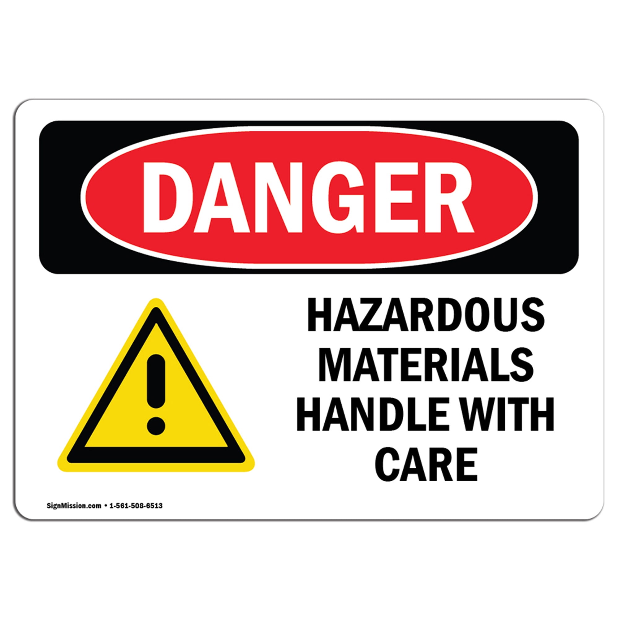 Osha Danger Hazardous Materials Handle With Care Heavy Duty Sign Or Label Walmart Com Walmart Com