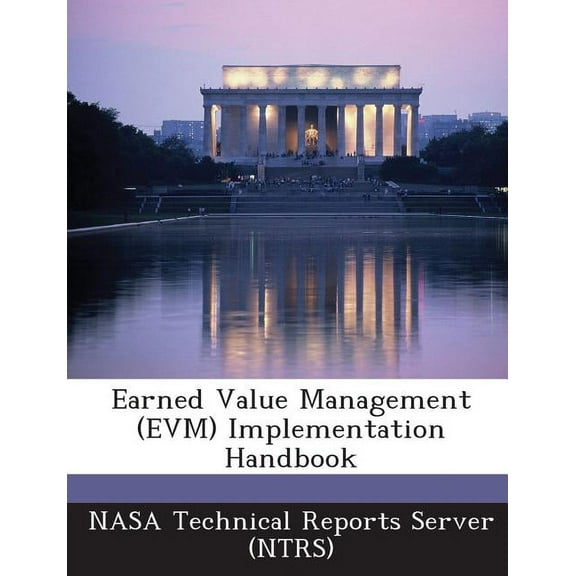 Earned Value Management (Evm) Implementation Handbook