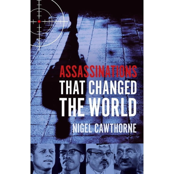 Assassinations that Changed the World (Paperback)