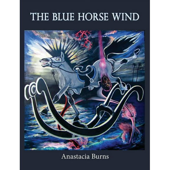 The Blue Horse Wind, (Paperback)
