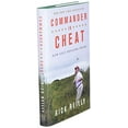 thumbnail image 1 of Pre-Owned Commander in Cheat: How Golf Explains Trump (Hardcover) 0316528080 9780316528085, 1 of 1